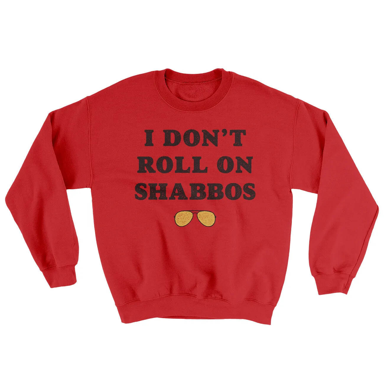 I Don't Roll On Shabbos Ugly Sweater