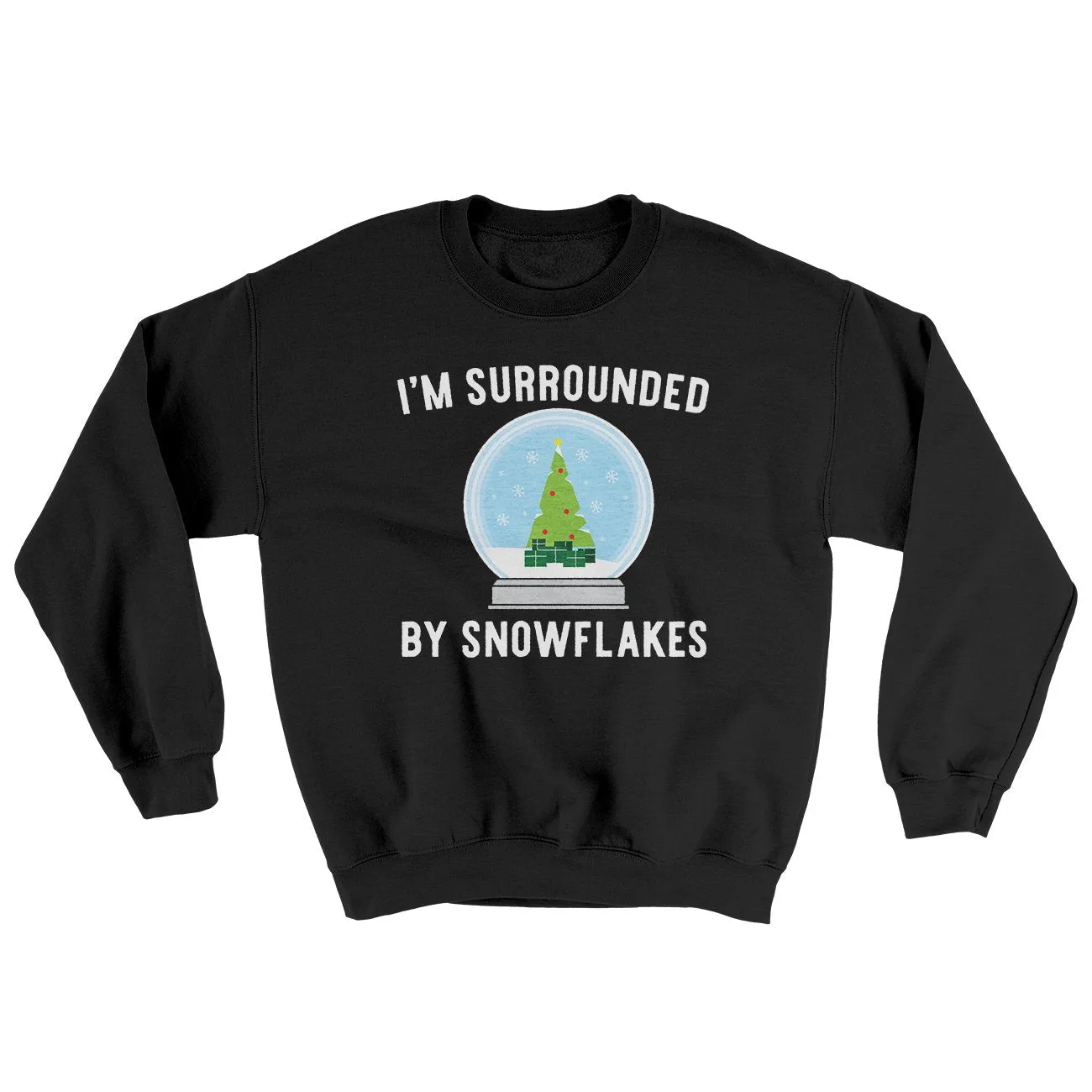 I'm Surrounded By Snowflakes Ugly Sweater