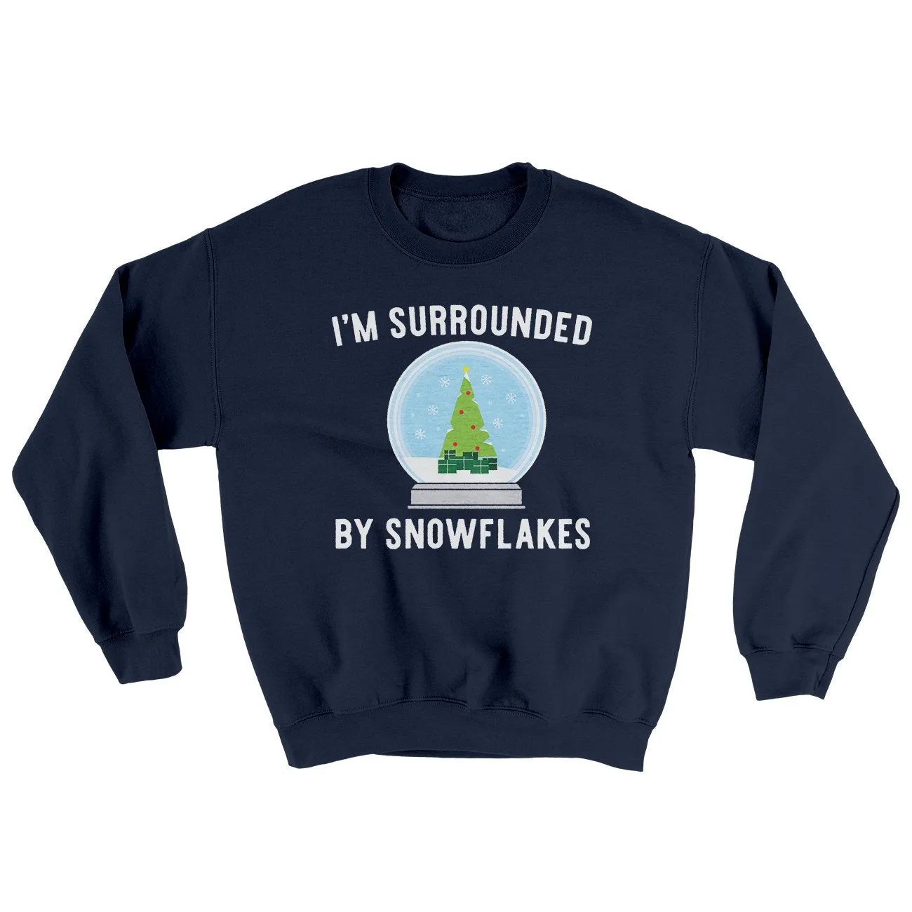 I'm Surrounded By Snowflakes Ugly Sweater